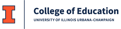 University of Illinois - Urbana Champaign - College of Education